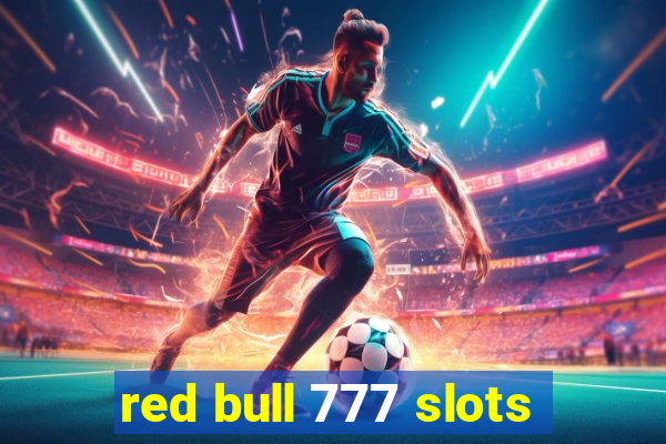 red bull 777 slots